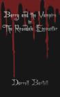 Barry And The Vampire In The Rosedale Encounter - Preview