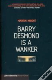 Barry Desmond Is A Wanker