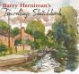 Barry Herniman'S Travelling Sketchbook - Preview