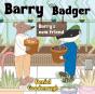 Barry The Badger - Barry'S New Friend - Preview