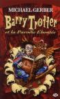 Barry Trotter, T.1 : Et La Parodie Ehontee - Preview
