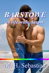 Barstowe: A Life With Aaron