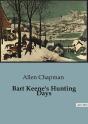 Bart Keene S Hunting Days - Preview
