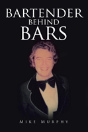 Bartender Behind Bars - Preview