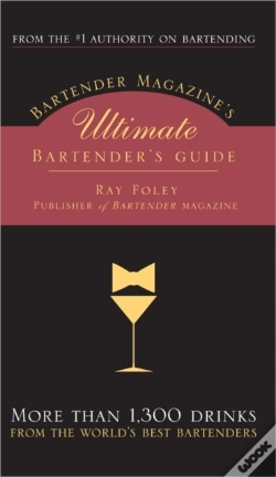 Capa do artigo Bartender Magazine'S Ultimate Bartender'S Guide