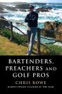 Bartenders, Preachers And Golf Pros - Preview