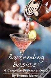 Capa do artigo Bartending Basics: A Complete Beginner
