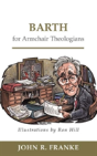Barth For Arm Chair Theologians - Preview