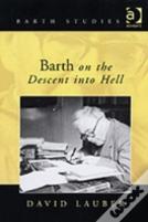 Barth On The Descent Into Hell