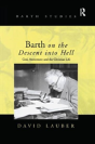 Barth On The Descent Into Hell - Preview
