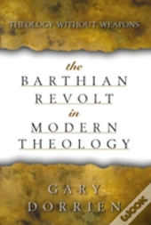 Barthian Revolt In Modern Theology