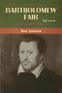 Bartholomew Fair - Preview