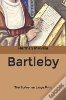 Bartleby, The Scrivener