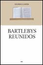 Bartlebys Reunidos - Preview