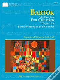 Bartok: Selections From For Children, Vol. 1