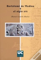 Capa do artigo Bartolomé De Medina Y El Siglo Xvi