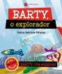Barty, o Explorador - Preview