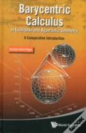 Capa do artigo Barycentric Calculus In Euclidean And Hyperbolic Geometry: A Comparative Introduction