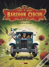 Barzoon Circus Tome 1 ; Le Jour De La Citrouille