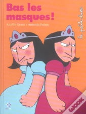 Bas Les Masques !              