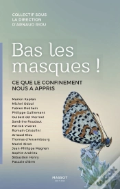 Capa do artigo Bas Les Masques ! Ce Que Le Confinement Nous A Appris