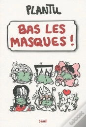 Capa do artigo Bas Les Masques !