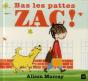 Bas Les Pattes Zac ! - Preview