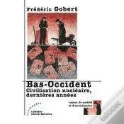 Capa do artigo Bas-Occident : Civilisation Nucléaire, Dernières Années