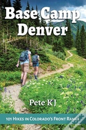 Capa do artigo Base Camp Denver: 101 Hikes In Colorado