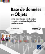 Base De Donnees Et Objets - Meta-Modeles De Collaboration Pour Des Solutions Logicielles Performante
