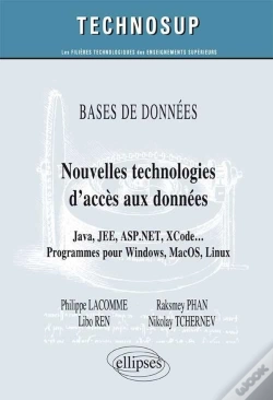 Capa do artigo Base De Données - Nouvelles Technologies D'Accès Aux Données -  Java, Jee, Asp.Net, Xcode ... Programmes Pour Windows, Macos, Linux (Niveau C)