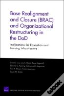 Base Realignment And Closure (Brac) And Organizational Restructuring In The Dod