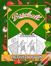 Baseball Activity Book For Kids Ages 6-12