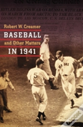 Baseball And Other Matters In 1941