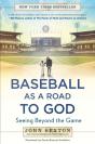 Baseball As A Road To God - Preview