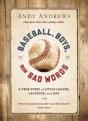 Baseball, Boys, And Bad Words - Preview