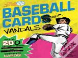 Baseball Card Vandals