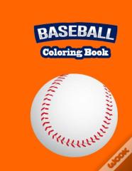 Baseball Coloring Book