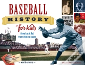 Baseball History For Kids