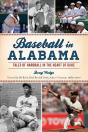 Baseball In Alabama - Preview