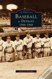 Capa do artigo Baseball In Detroit 1886-1968