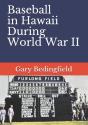 Baseball In Hawaii During World War Ii - Preview