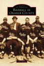 Baseball In Orange County - Preview
