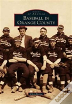 Baseball In Orange County