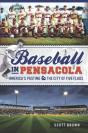 Baseball In Pensacola - Preview