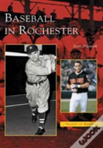 Baseball In Rochester