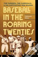 Baseball In The Roaring Twenties