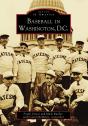 Baseball In Washington, D.C. - Preview