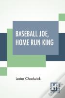 Baseball Joe, Home Run King
