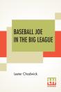 Baseball Joe In The Big League - Preview